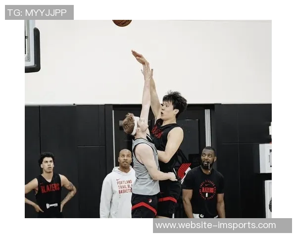 开拓者密切关注杨瀚森超过两年对其未来发展寄予厚望